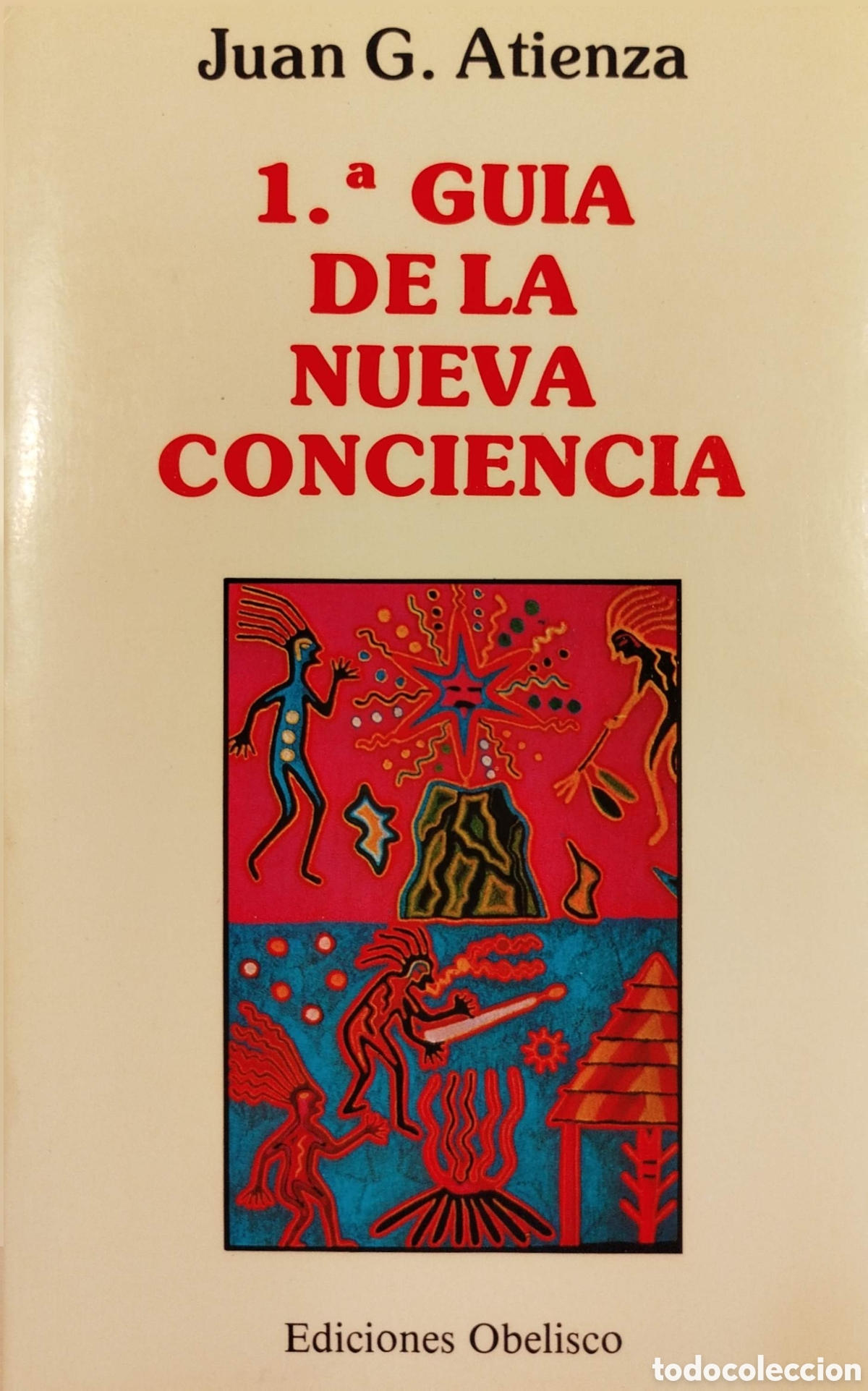 Libros de segunda mano: 1&ordf;gu&iacute;a de la nueva conciencia. Juan G.Atienza. Ediciones Obelisco. 1&ordf;edici&oacute;n. 1988.