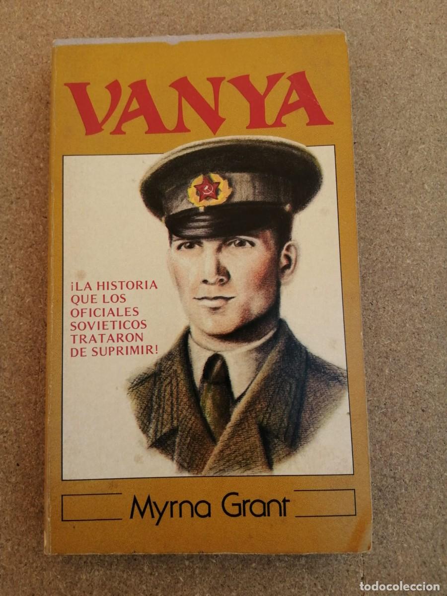 Libros de segunda mano: VANYA (MYRNA GRANT).