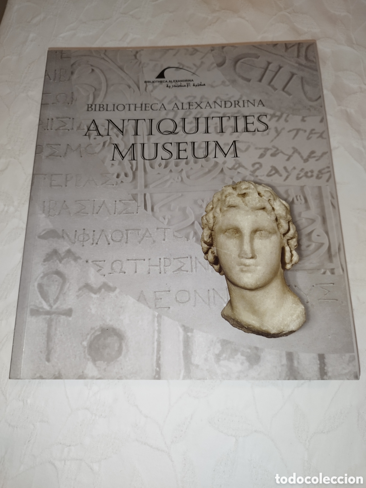 Libros de segunda mano: BIBLIOTHECA ALEXANDRINA. ANTIQUITIES MUSEUM. 2015 PRIMERA EDICION MUY ILUSTRADO.
