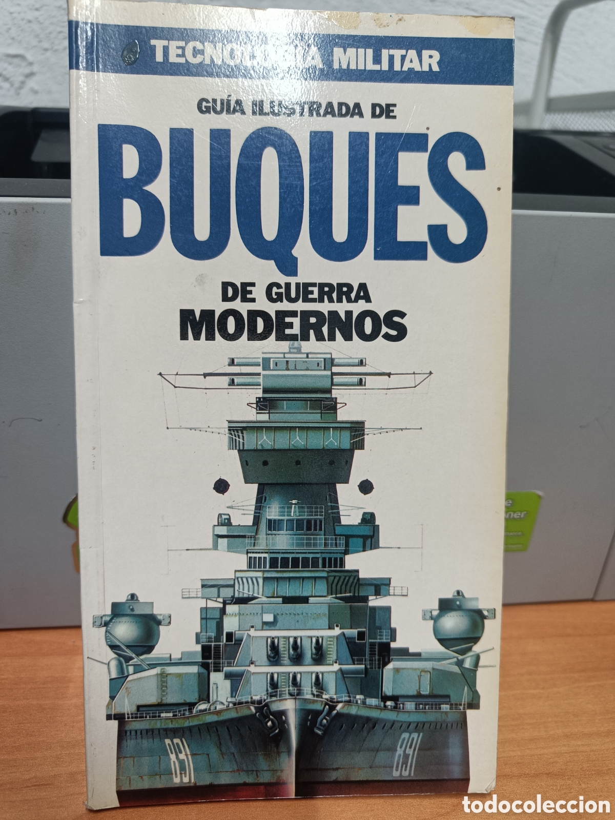 Libros de segunda mano: GU&Iacute;A ILUSTRADA DE BUQUES DE GUERRA MODERNOS. TECNOLOG&Iacute;A MILITAR.