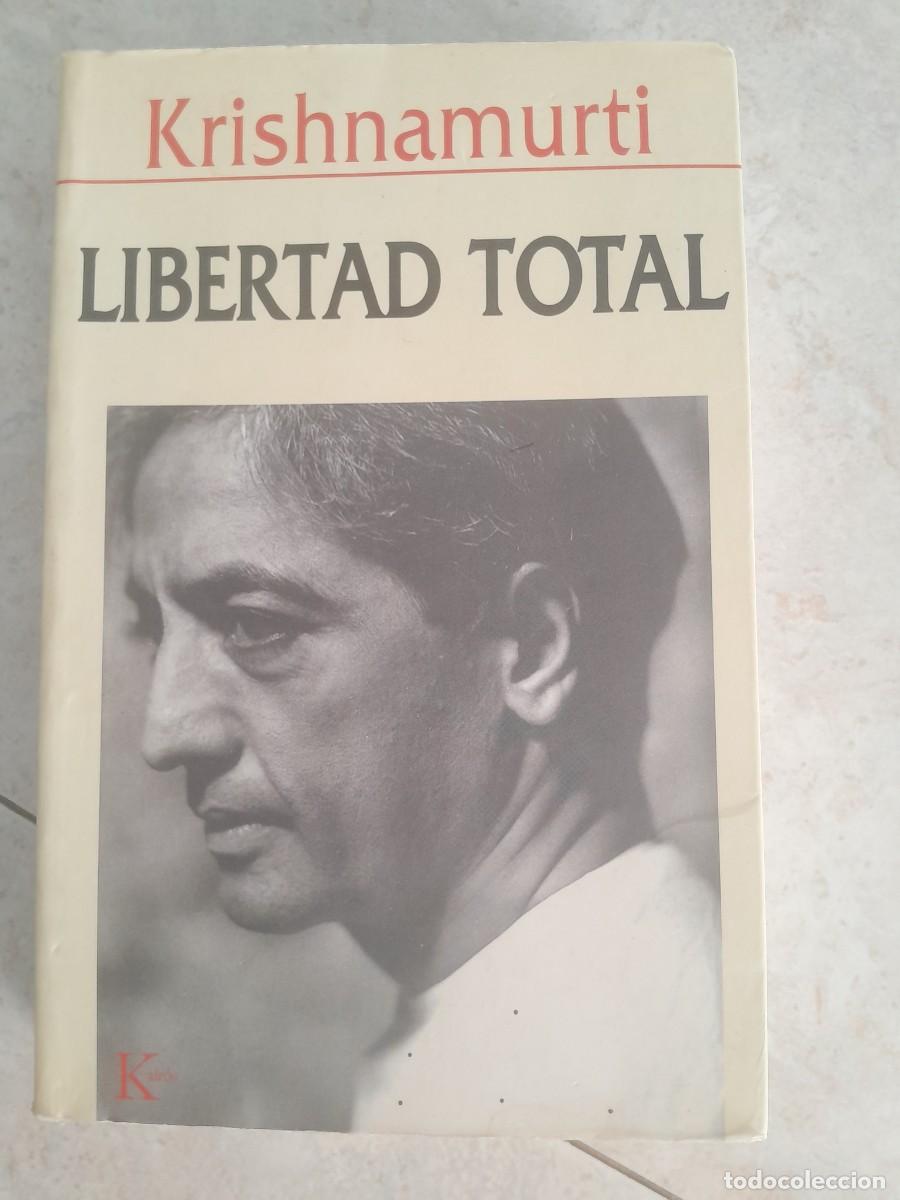 Libros de segunda mano: LIBERTAD TOTAL. KRISHNAMURTI. KAIROS 2013.