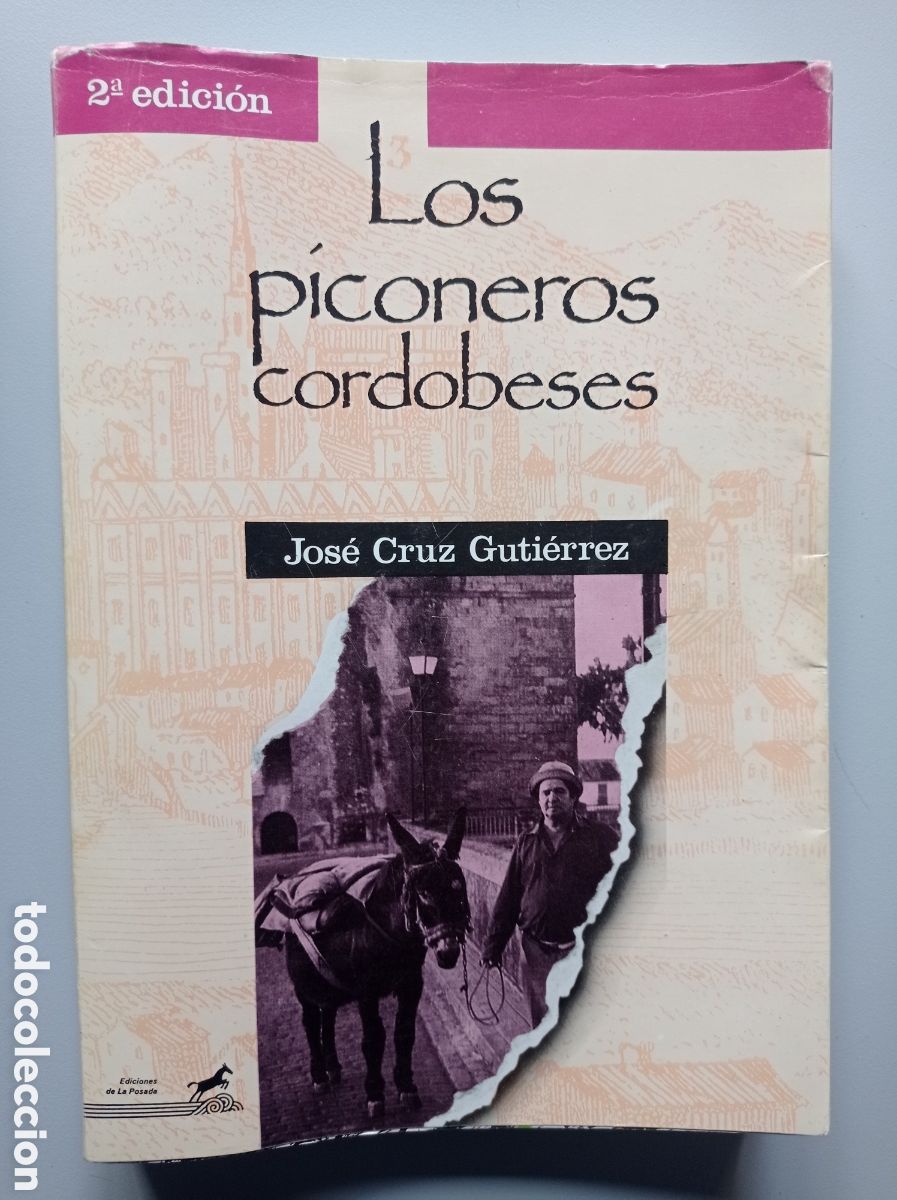 Livres d'occasion: LOS PIONEROS CORDOBESES. J. CRUZ GUTI&Eacute;RREZ. HISTORIA POPULAR. C&Oacute;RDOBA. SOCIOLOG&Iacute;A. ANTROPOLOG&Iacute;A