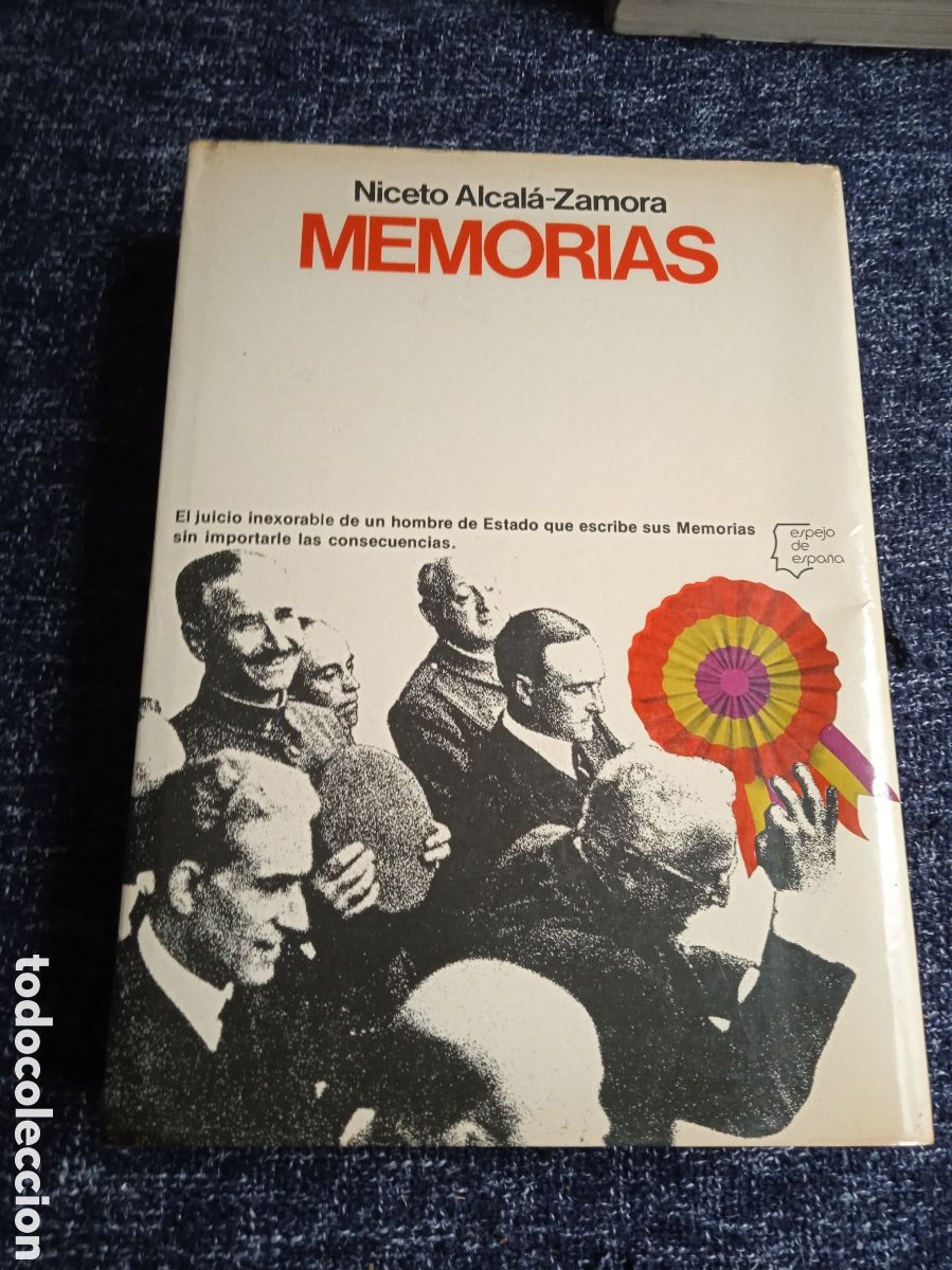 Libros de segunda mano: MEMORIAS / NICETO ALCAL&Aacute; ZAMORA