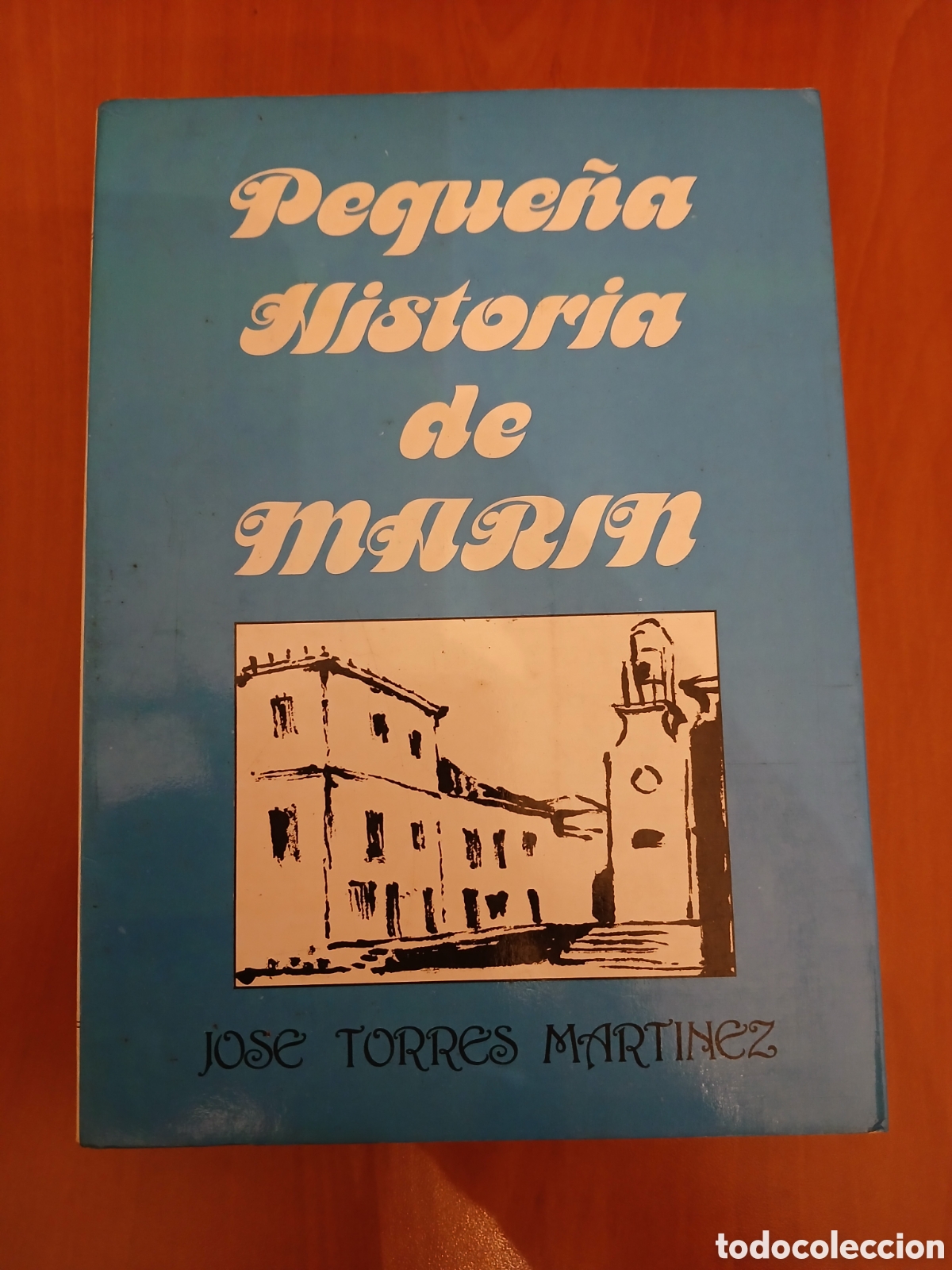 Libros de segunda mano: Peque&ntilde;a Historia de Mar&iacute;n. Jos&eacute; Torres Mart&iacute;nez. GALICIA.