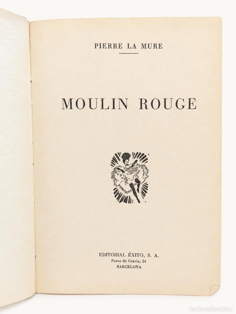 Libros de segunda mano: Pierre La Mure &ndash; Moulin Rouge &ndash; Editorial &Eacute;xito - Foto 2