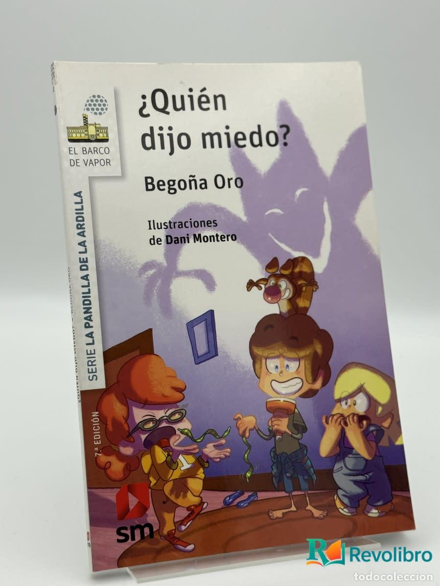 Libros de segunda mano: &iquest;Qui&eacute;n dijo miedo? - Bego&ntilde;a Oro