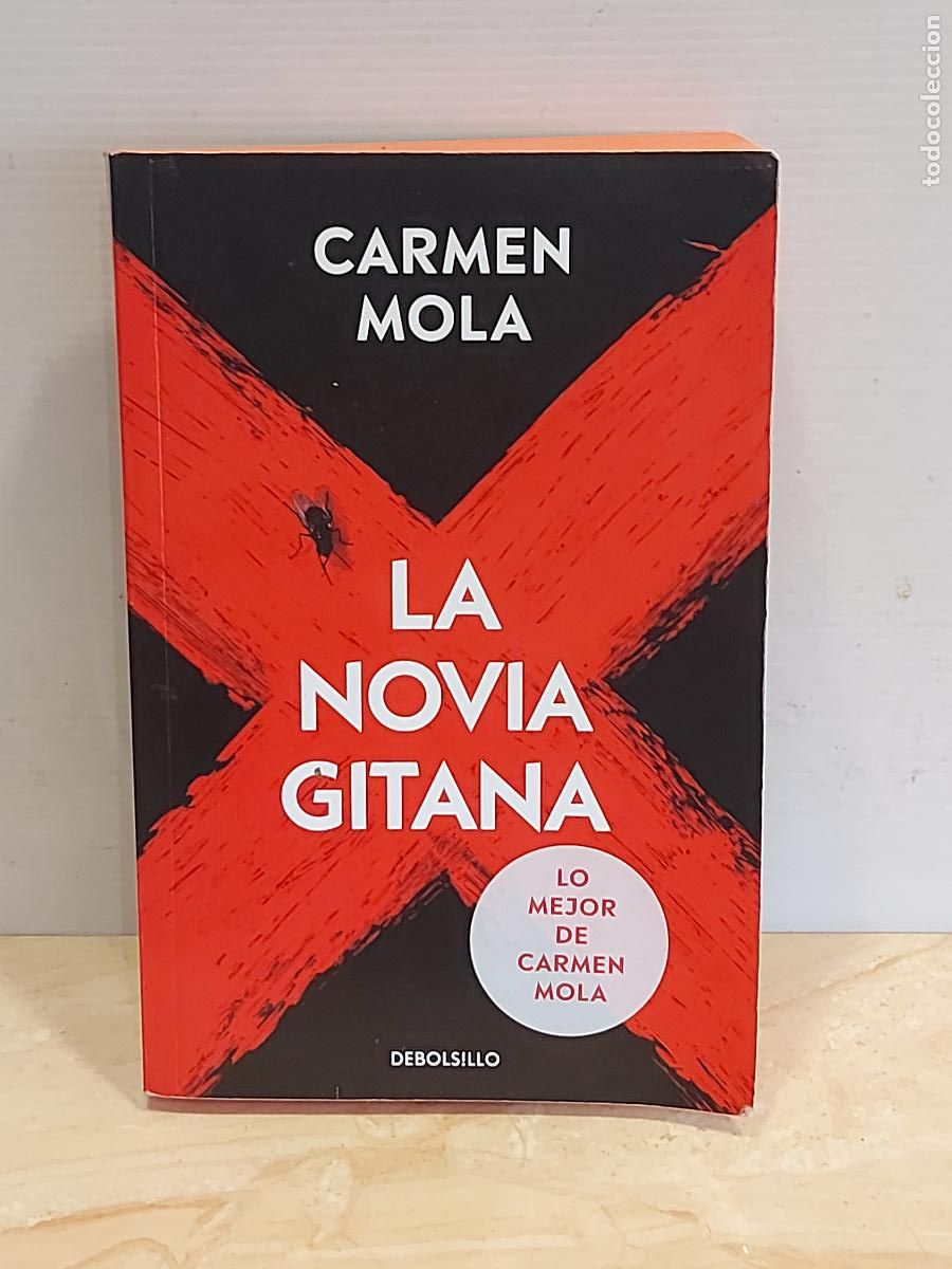 Libros de segunda mano: LIB/3 | LA NOVIA GITANA | CARMEN MOLA | 1&ordf; EDICI&Oacute;N | ED: DEBOLSILLO-2024| OCASI&Oacute;N !!