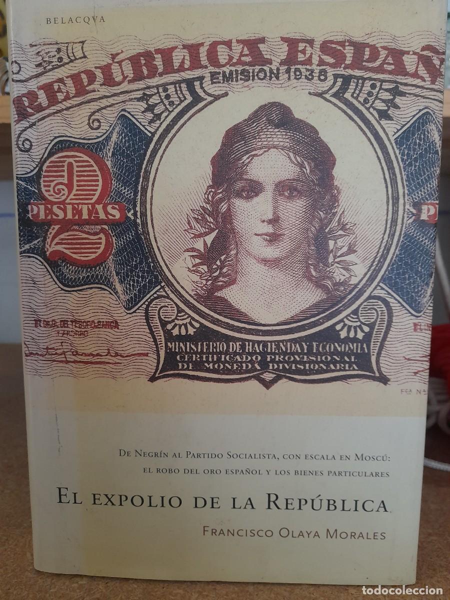 Libros de segunda mano: El Expolio de La Rep&uacute;blica