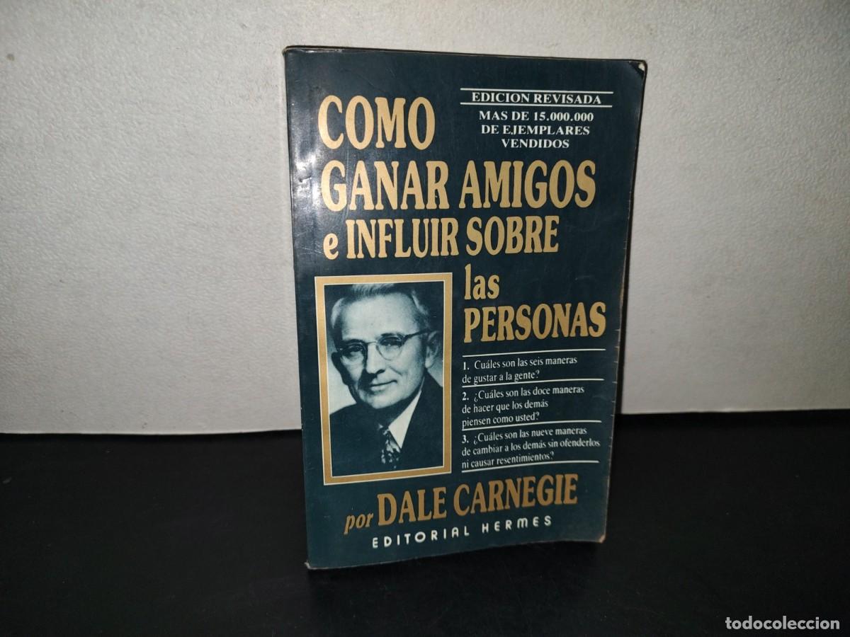 Libros de segunda mano: 203- C&Oacute;MO GANAR AMIGOS E INFLUIR SOBRE LAS PERSONAS - DALE CARNEGIE