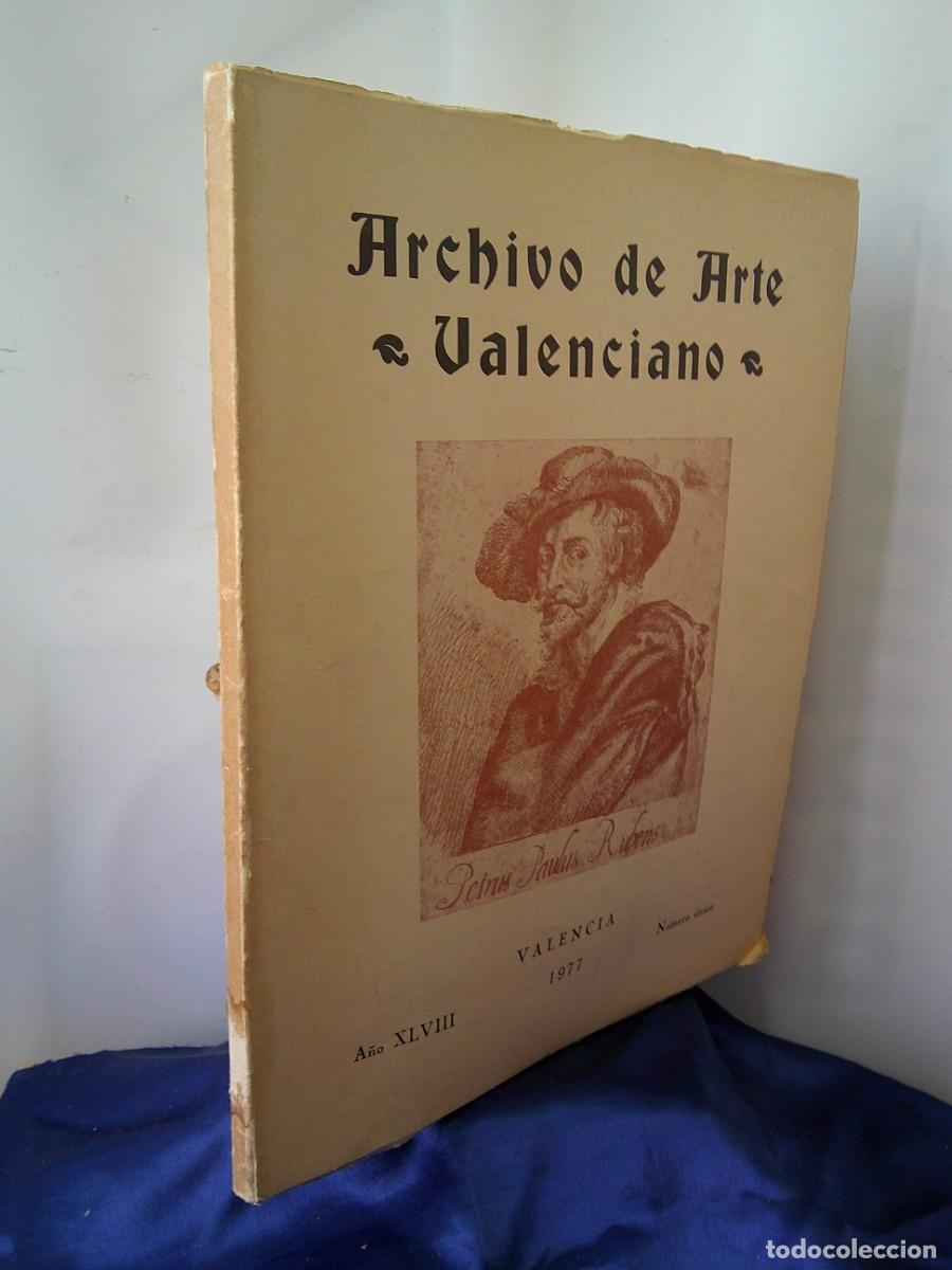 Libros de segunda mano: Archivo de Arte *Valenciano.* Real Academia Bellas Artes d San CARLOS. (1977).XLVIII. n&ordm; Unico. C-32