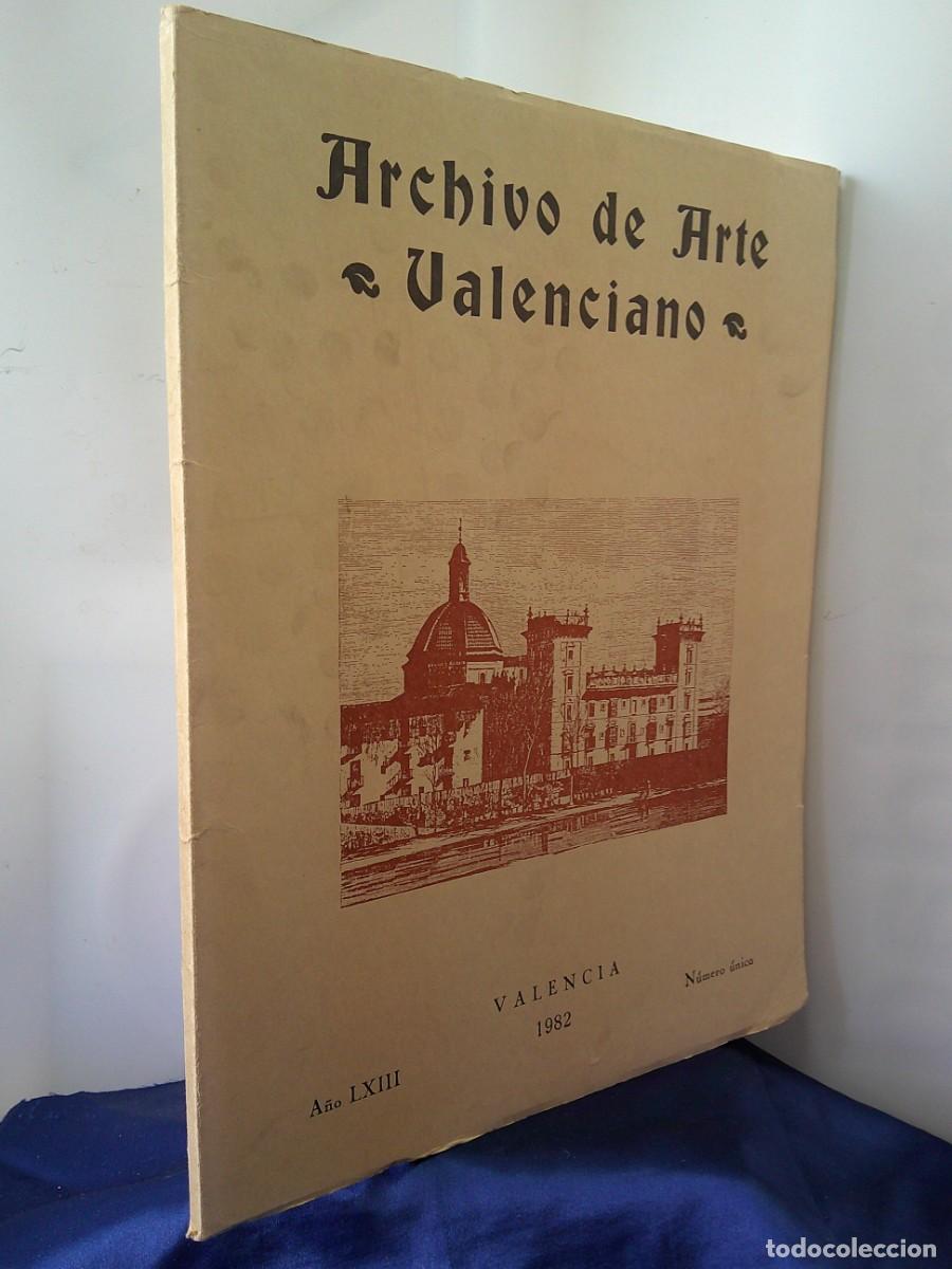 Libros de segunda mano: Archivo de Arte *VALENCIANO*.Real Academia d Bellas Artes d San CARLOS.(1982).VALENCIA. !C-32.