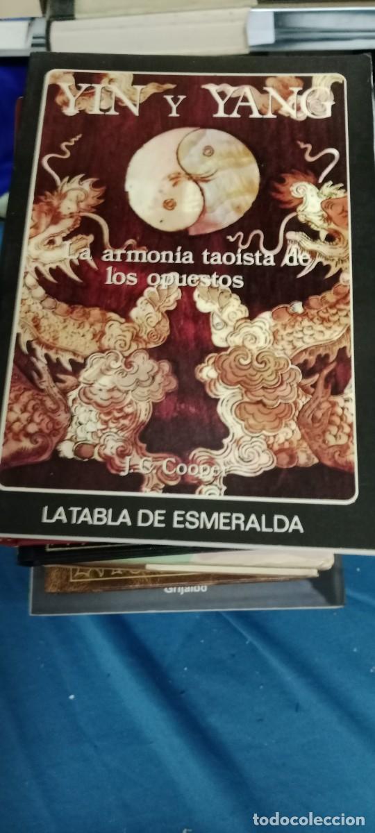 Libros de segunda mano: YIN Y YANG , LA ARMONIA TAOISTA DE LOS OPUESTOS , J.C. COOPER , LA TABLA ESMERALDA LIBRO CU-02