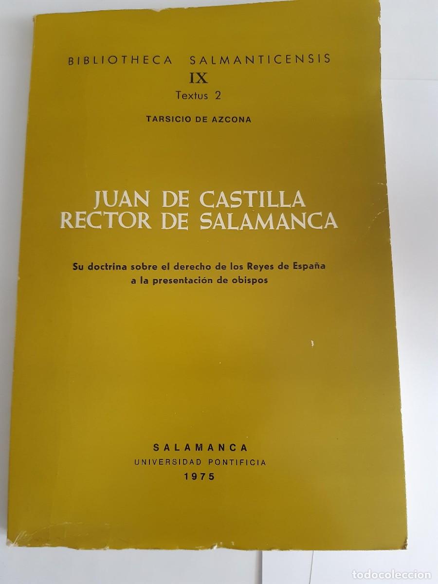 Libros de segunda mano: Juan de Castilla, rector de Salamanca - Azcona, Tarsicio de SALAMANCA 1975