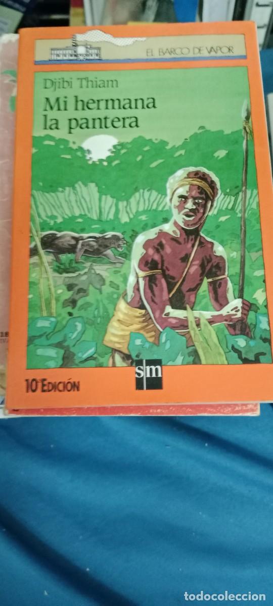 Libros de segunda mano: MI HERMANA LA PANTERA (DJIBI THIAM) - COLECCION BARCO DE VAPOR LIBRO GG-RM