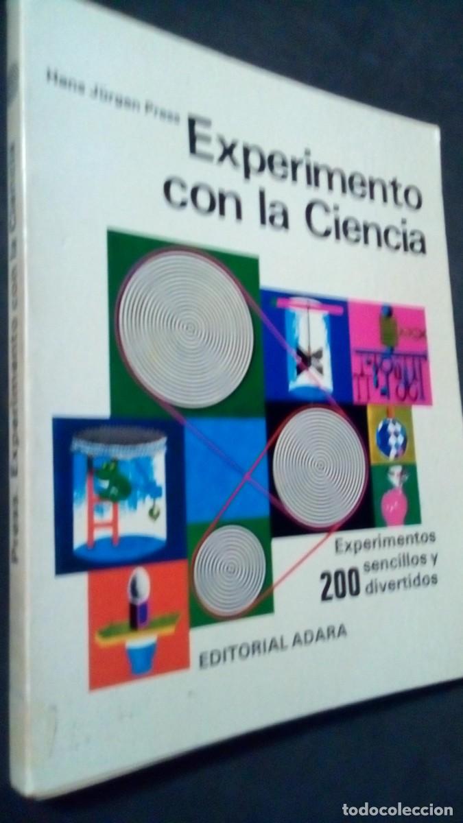 Second hand books: EXPERIMENTO CON LA CIENCIA - HANS J&Uuml;RGEN PRESS - ADARA-BUEN ESTADO-VER FOTOS