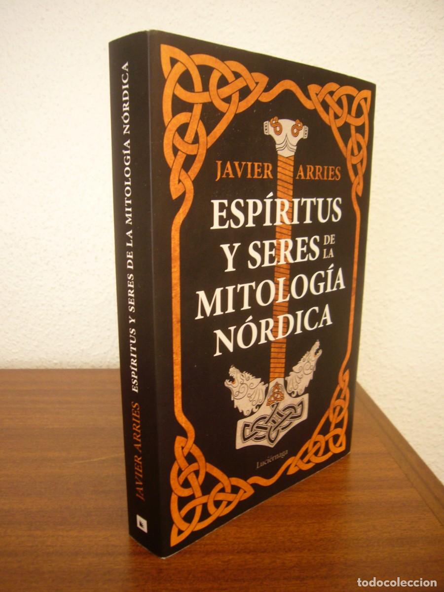 Libros de segunda mano: JAVIER ARRIES: ESP&Iacute;RITUS Y SERES DE LA MITOLOG&Iacute;A N&Oacute;RDICA (LUCI&Eacute;RNAGA, 2023) EXCELENTE ESTADO