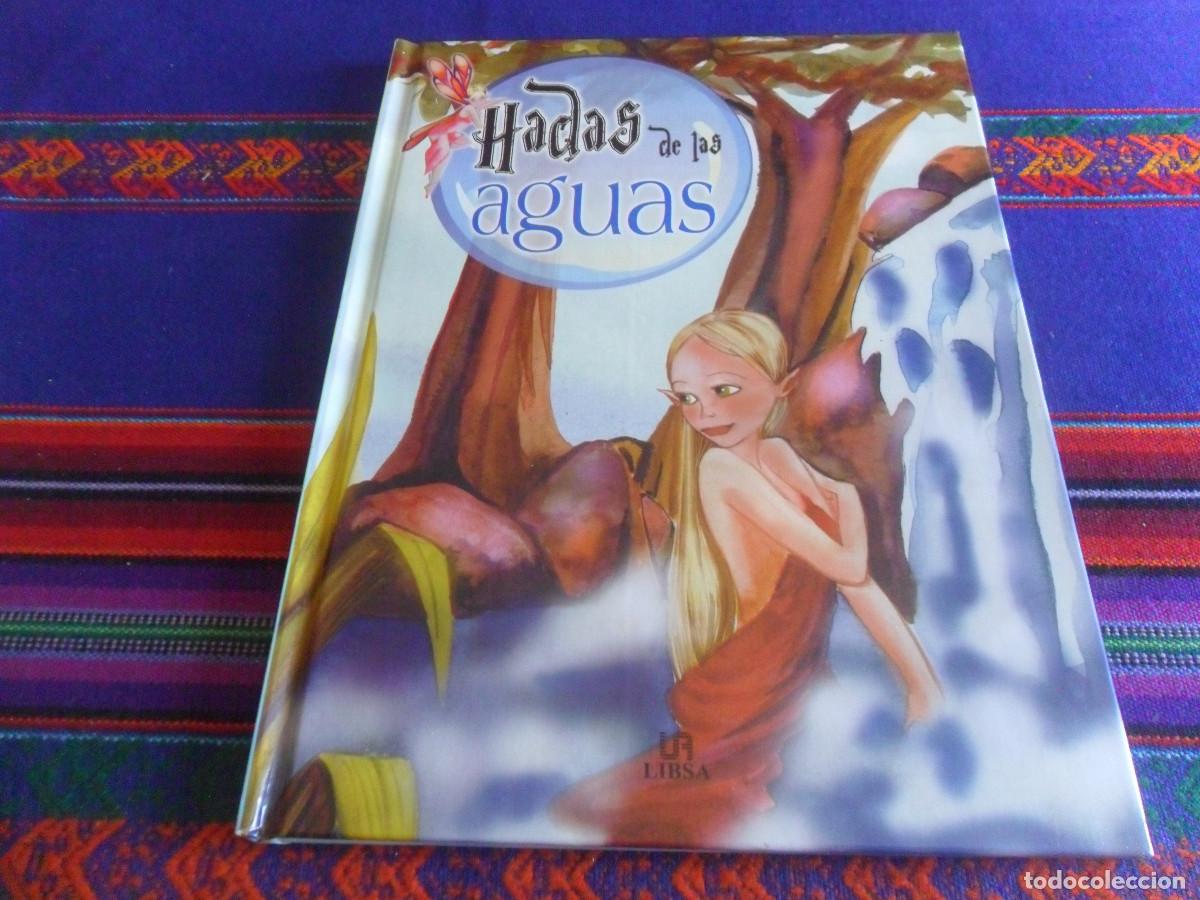 Libros de segunda mano: HADAS DE LAS AGUAS. LIBSA 2005. TAPAS DURAS. MUY BUEN ESTADO. - Foto 1