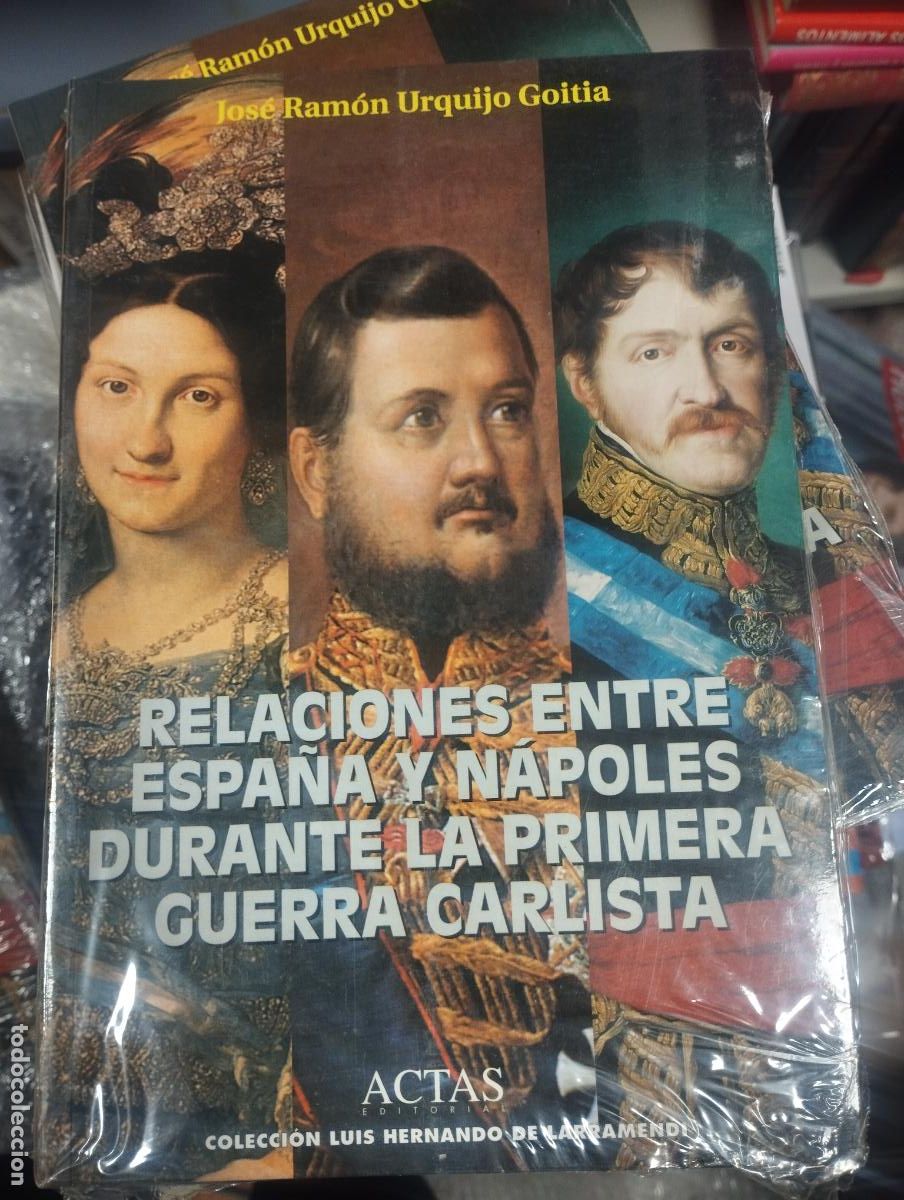 Libros de segunda mano: RELACIONES ENTRE ESPA&Ntilde;A Y NAPOLES DURANTE LA PRIMERA GUERRA CARLISTA - ACTAS - NUEVO