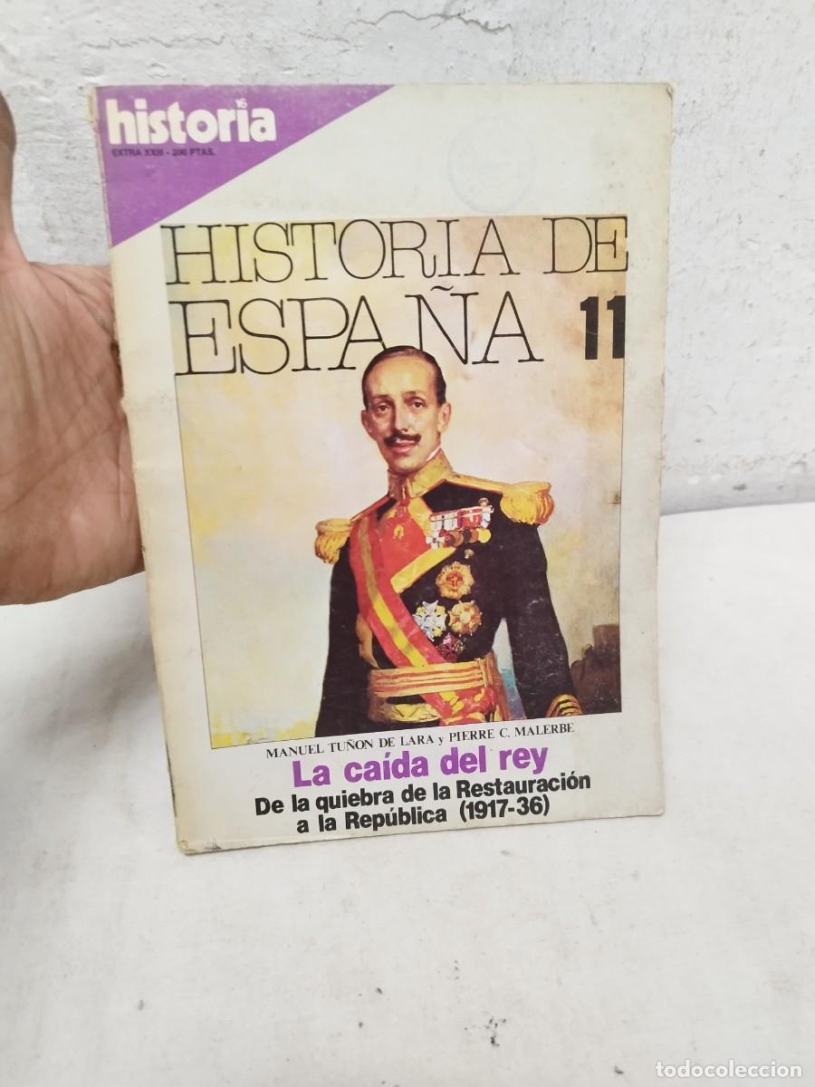 Libros de segunda mano: Revista historia extra XIII. Historia de espa&ntilde;a 11. La caida del rey. Alfonso XIII.