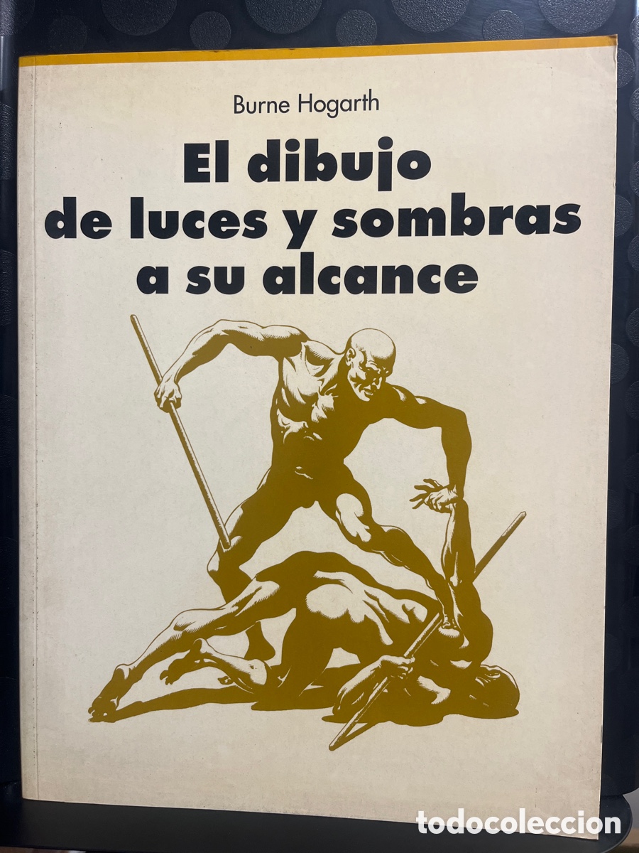 Libros de segunda mano: EL DIBUJO DE LUCES Y SOMBRAS A SU ALCANCE de BURNE HOGARTH Ed EVERGREEN ( 1999 )