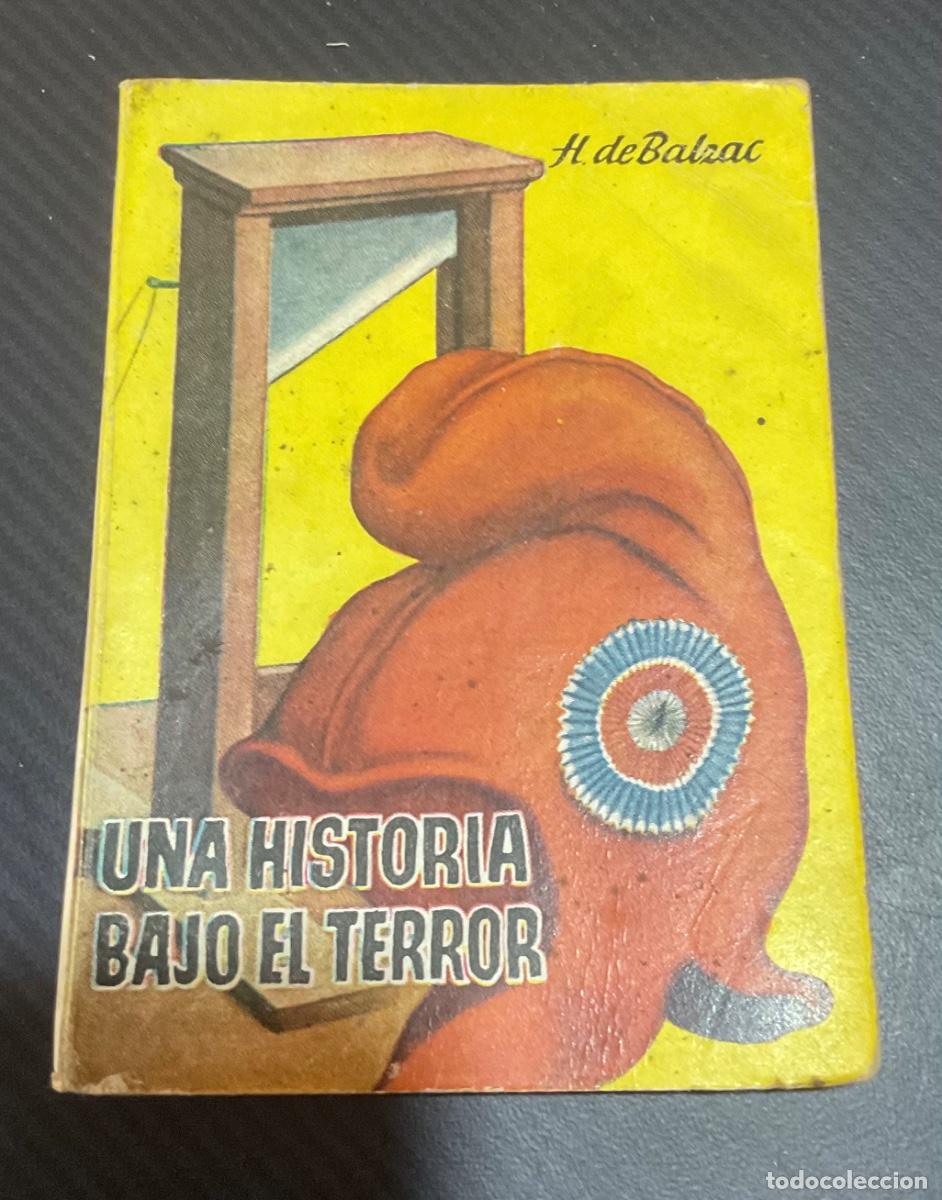 Libros de segunda mano: MINILIBRO ENCICLOPEDIA PULGA N &ordm; 92. UNA HISTORIA BAJO EL TERROR. BALZAC