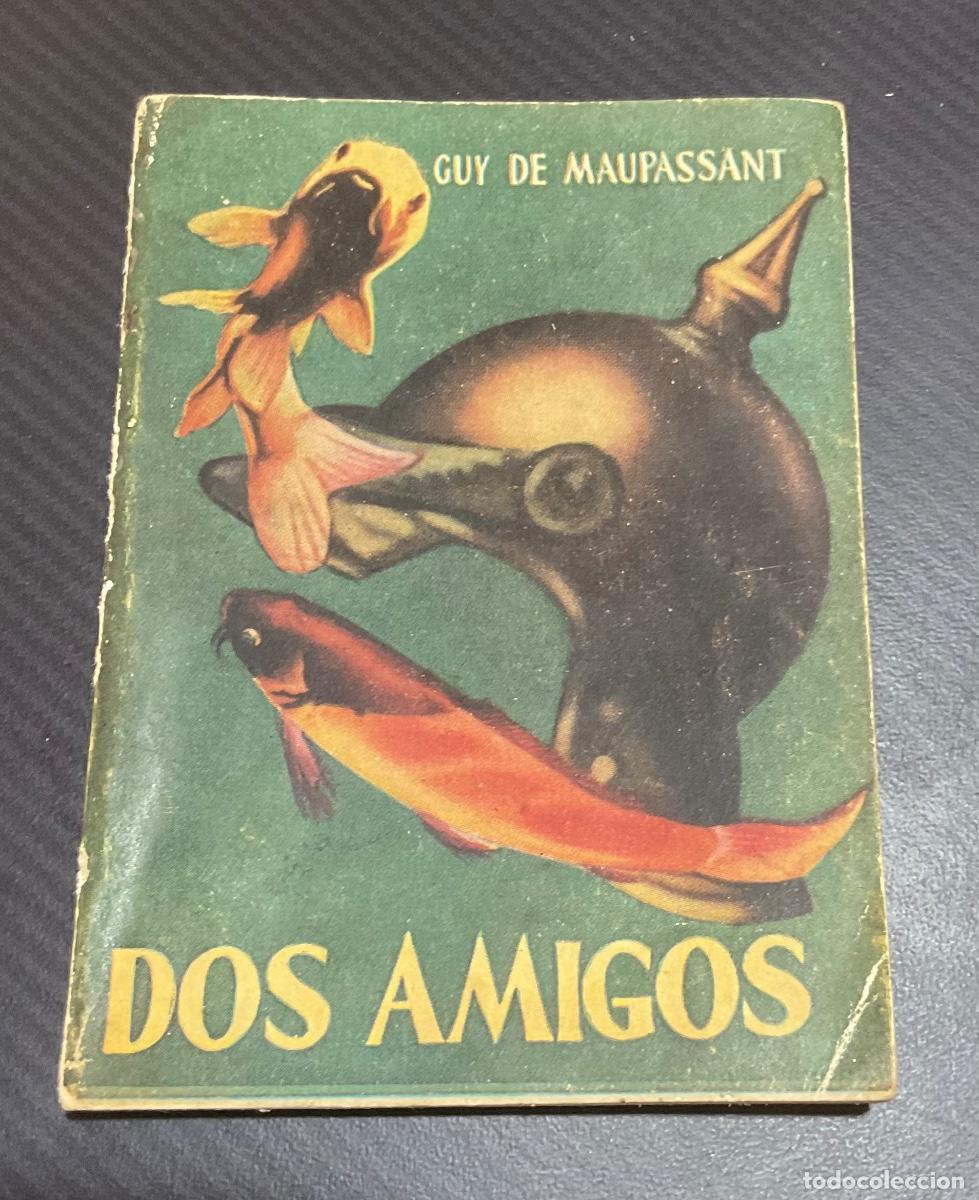 Libros de segunda mano: MINILIBRO ENCICLOPEDIA PULGA N &ordm; 81. DOS AMIGOS. GUY DE MAUPASSANT.