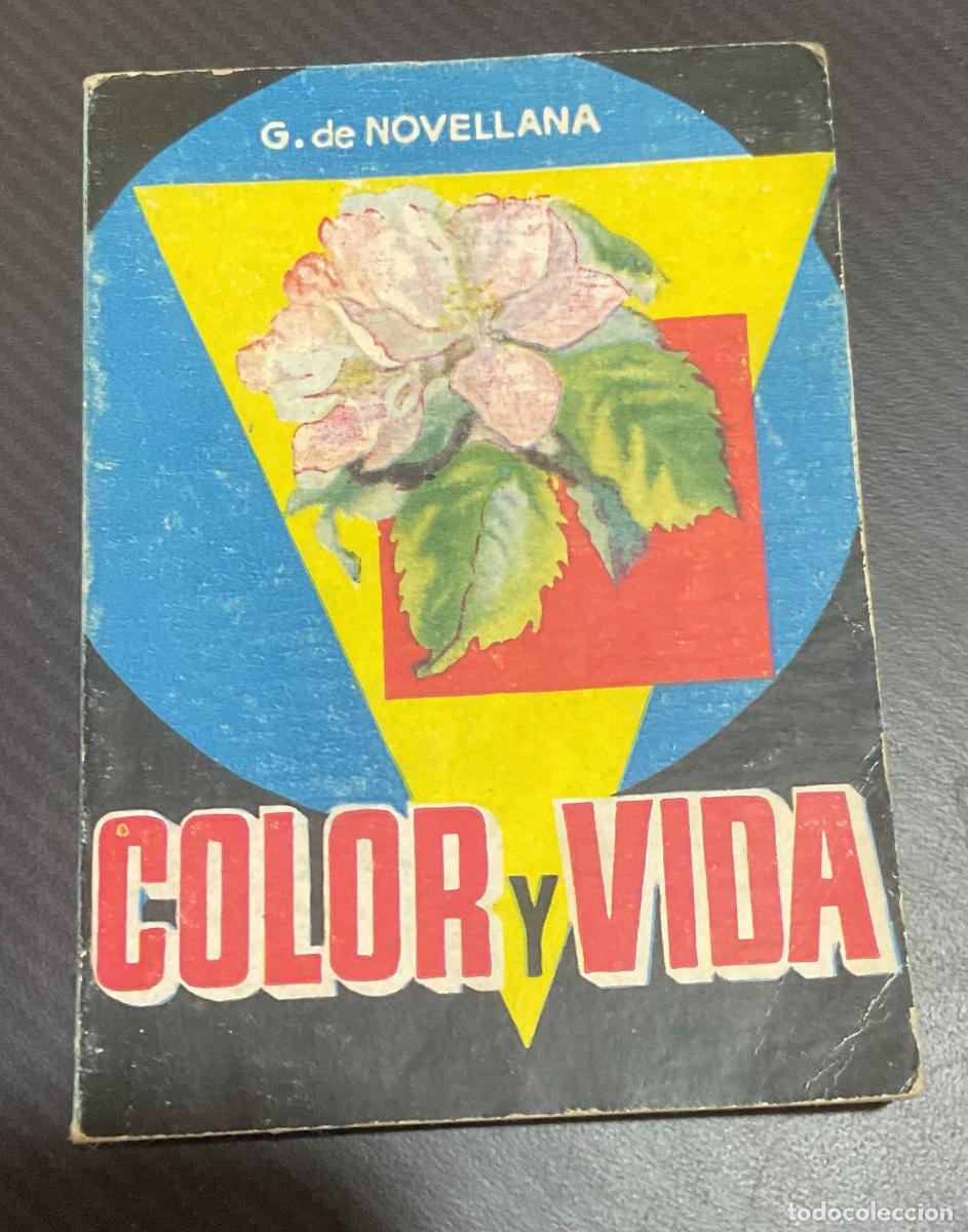 Libros de segunda mano: MINILIBRO ENCICLOPEDIA PULGA N &ordm; 398. COLOR Y VIDA. G DE NOVELLANA
