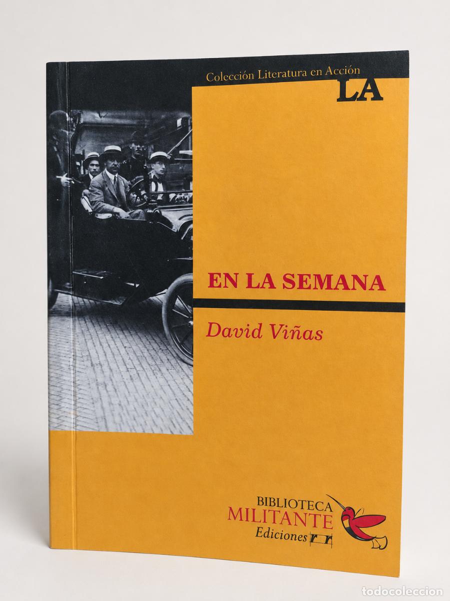 Libros de segunda mano: David Vi&ntilde;as &ndash; En la semana &ndash; Biblioteca Militante / RyR &ndash; 2011