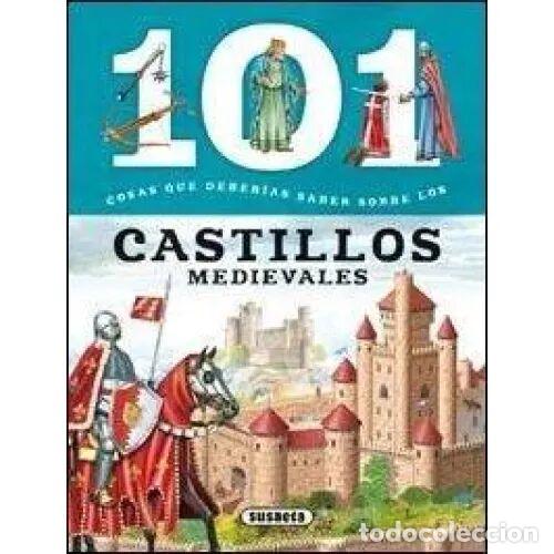 Libri di seconda mano: Los Castillos Medievales - Dom&iacute;nguez, Niko - Susaeta - 101 Cosas Que Deber&iacute;as Saber Sobre, N&ordm; 5