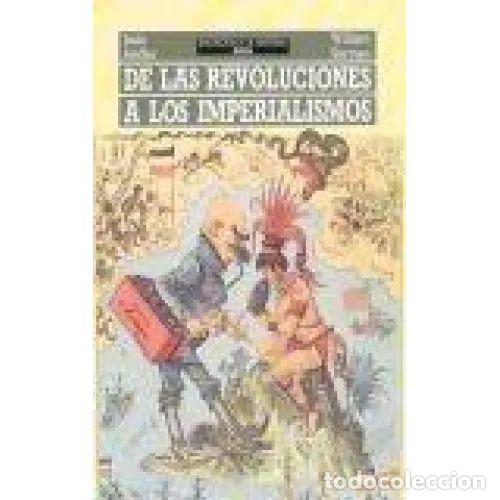 Libros de segunda mano: De las Revoluciones a los Imperialismos - Heffer, Jean, Serman, William - 1 - 1989, 1&ordf; ed. - Iniciac