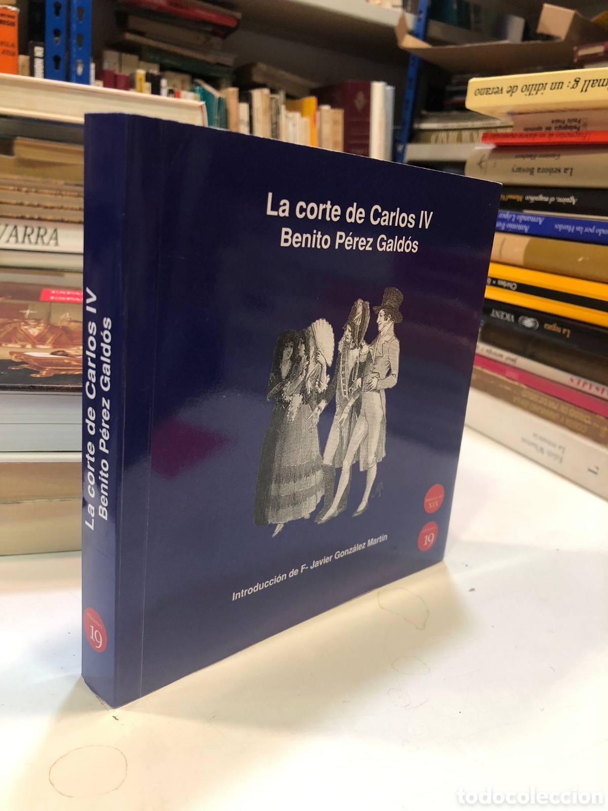 Libros de segunda mano: La corte de Carlos IV - Benito P&eacute;rez Gald&oacute;s - Foto 1