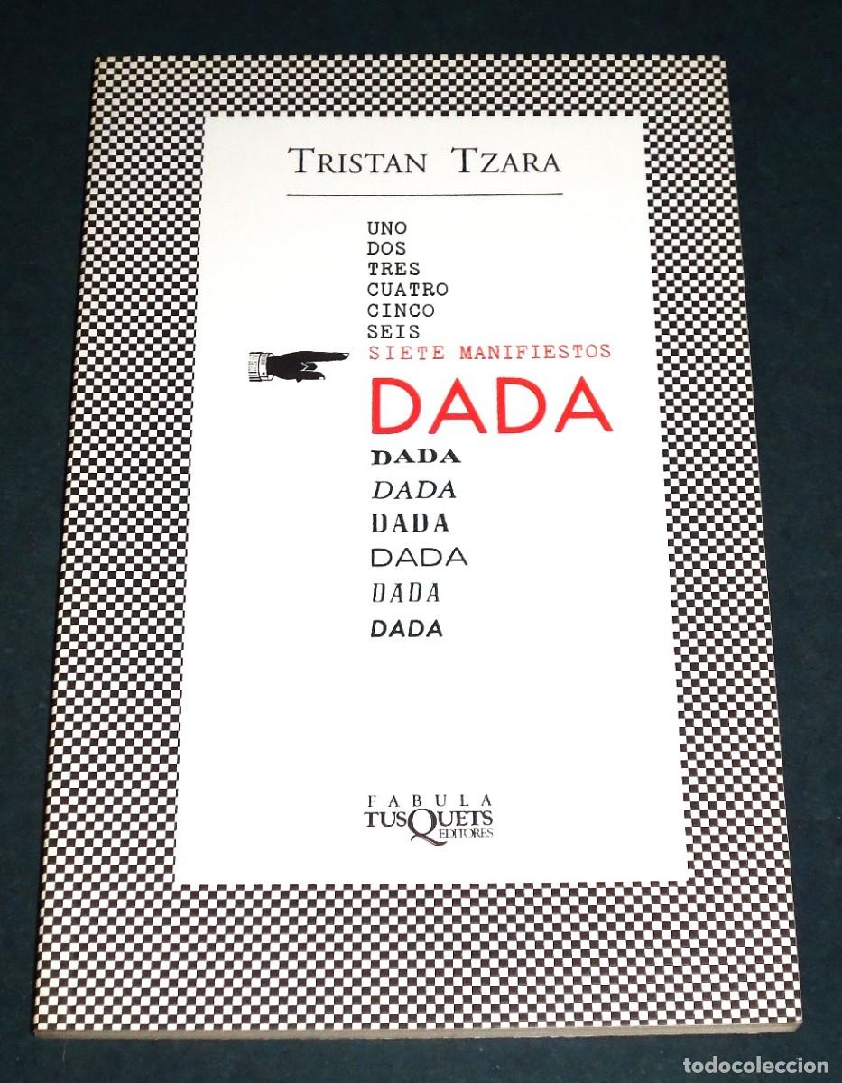 Libros de segunda mano: Libro 7 MANIFIESTOS DAD&Aacute;, de Trist&aacute;n Tzara