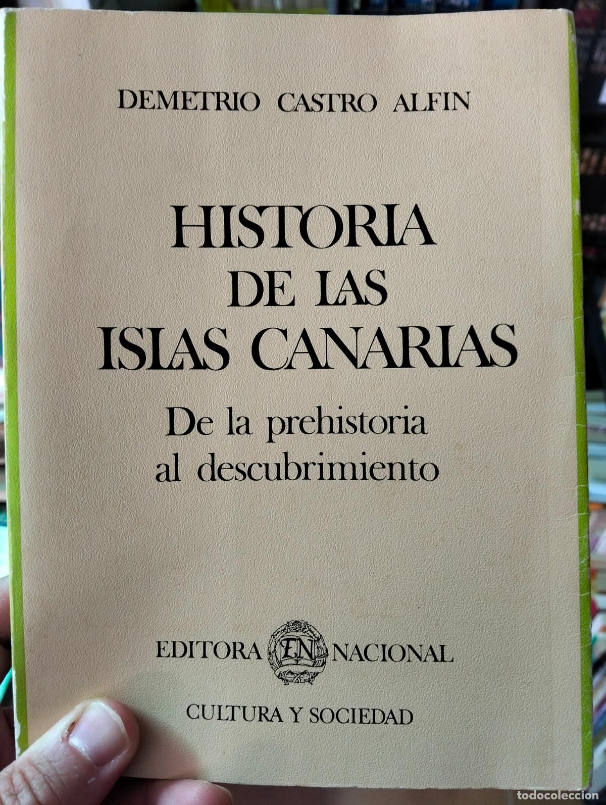Libros de segunda mano: Historia. Historia de las Islas Canarias, Demetrio Castro, ed. Nacional, 1983 VISITA CATALOGO L55