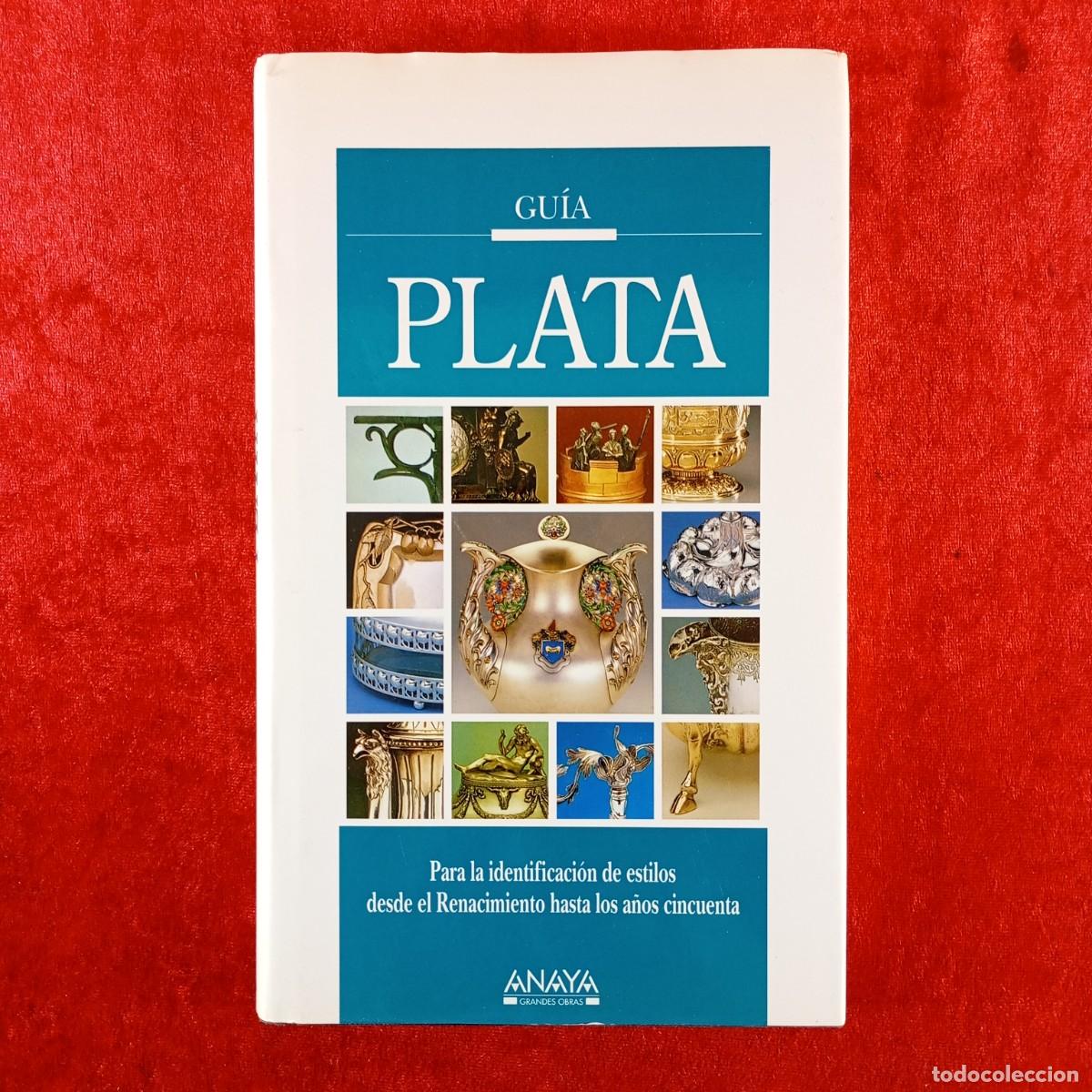 Libros de segunda mano: PLATA - GU&Iacute;A - SERGIO CORADESCHI - GRUPO ANAYA - 1993 / 701