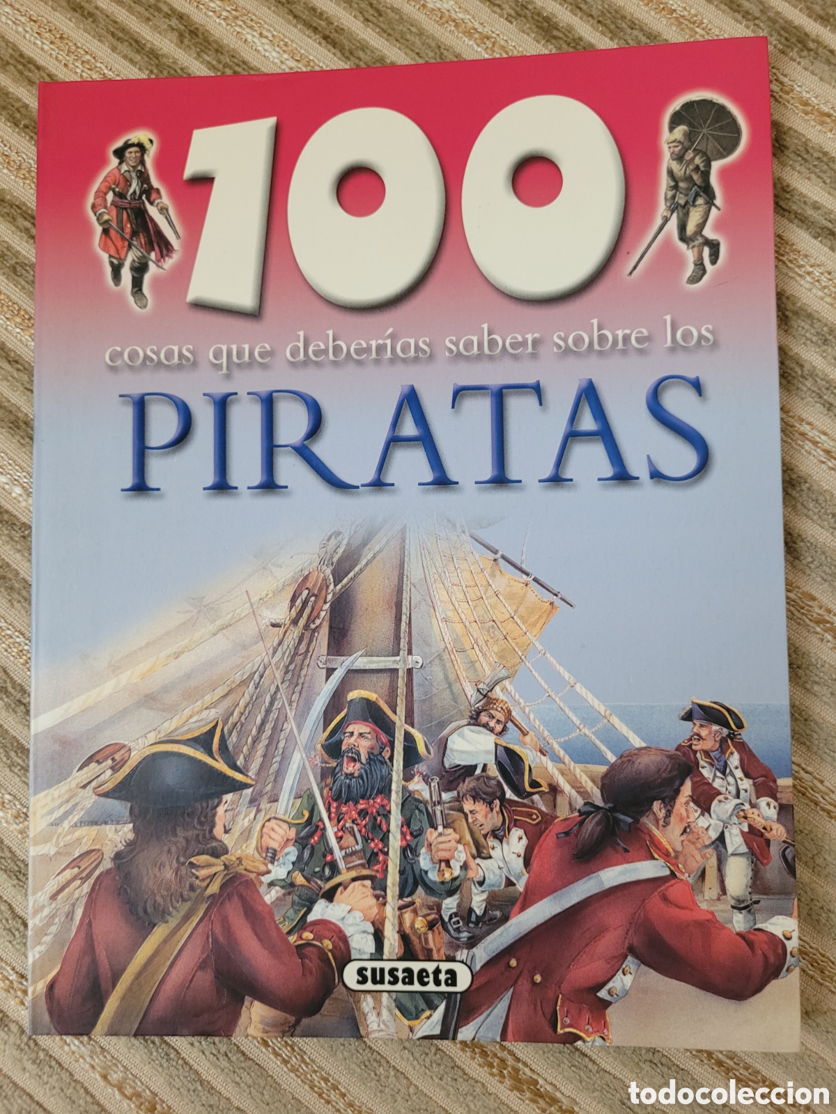 Gebrauchte B&uuml;cher: 100 COSAS QUE DEBERIAS SABER SOBRE LOS PIRATAS