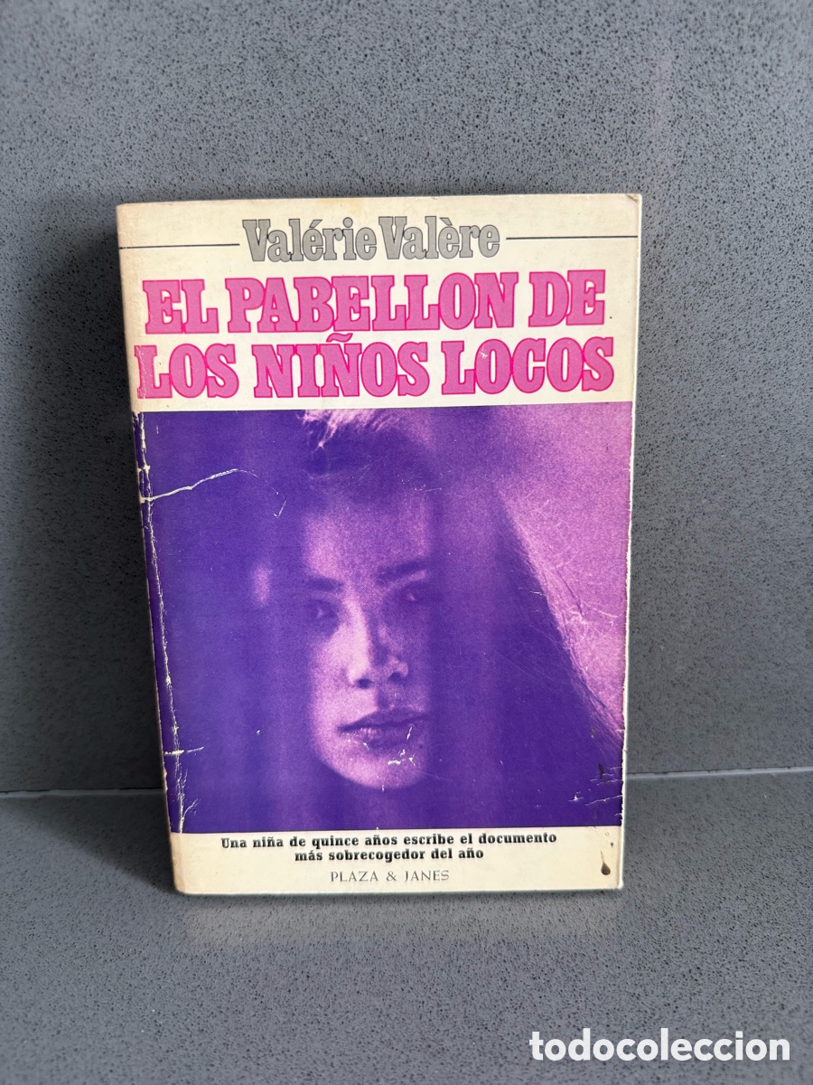 Gebrauchte B&uuml;cher: EL PABELL&Oacute;N DE LOS NI&Ntilde;OS LOCOS - VALERIE VALERE PLAZA&JANES 1&ordm; EDICI&Oacute;N 1981