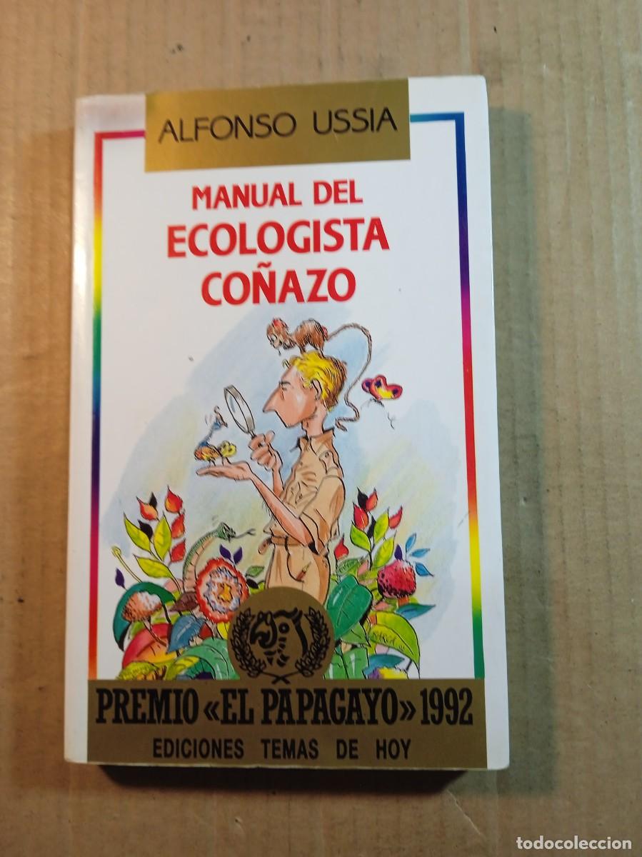 Gebrauchte B&uuml;cher: MANUAL DEL ECOLOGISTA CP&Ntilde;AZO DE ALFONSO USSIA