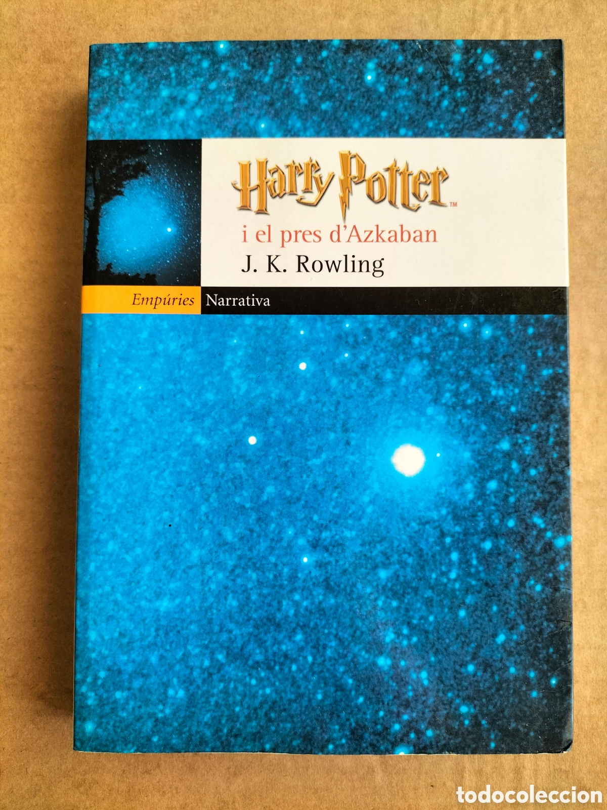 Second hand books: Harry Potter i el pres d'Azkaban. J K Rowling. Narrativa, 128. Editorial emp&uacute;ries, 2001. Llibre