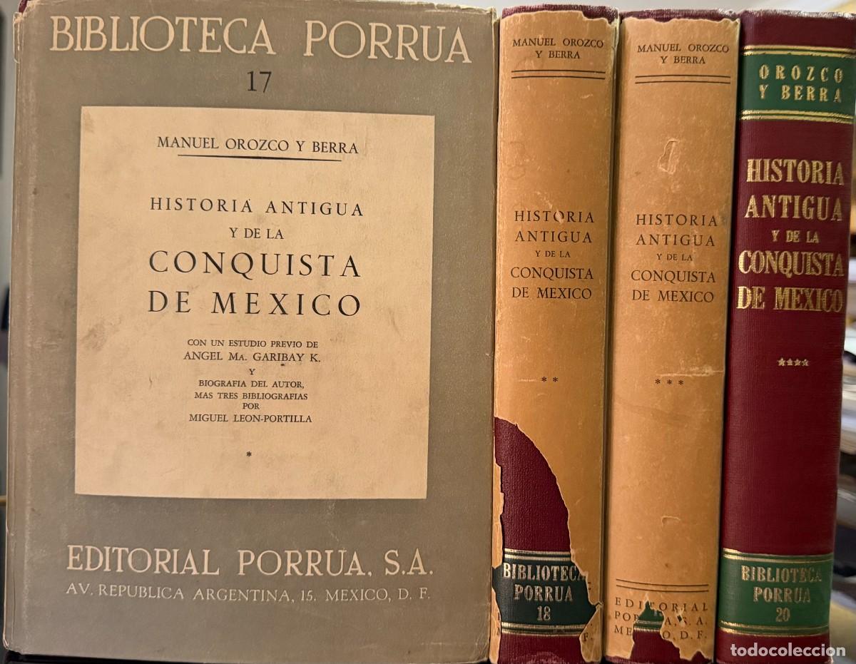 Libros de segunda mano: Orozco y Berra, Manuel. Historia antigua y de la conquista de M&eacute;xico. 4 vols
