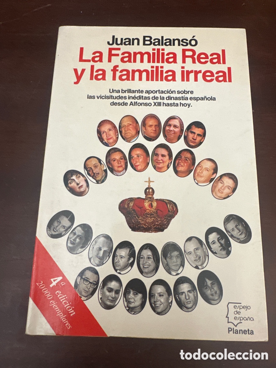 Libros de segunda mano: LA FAMILIA REAL Y LA FAMILIA IRREAL - JUAN BALANSO