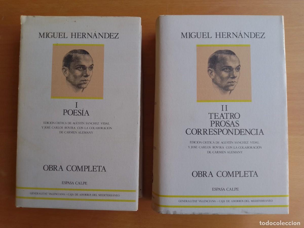 Libros de segunda mano: Obra completa, de Miguel Hern&aacute;ndez (dos vol&uacute;menes: Poes&iacute;a y Teatro/Prosas/Correspondencia)