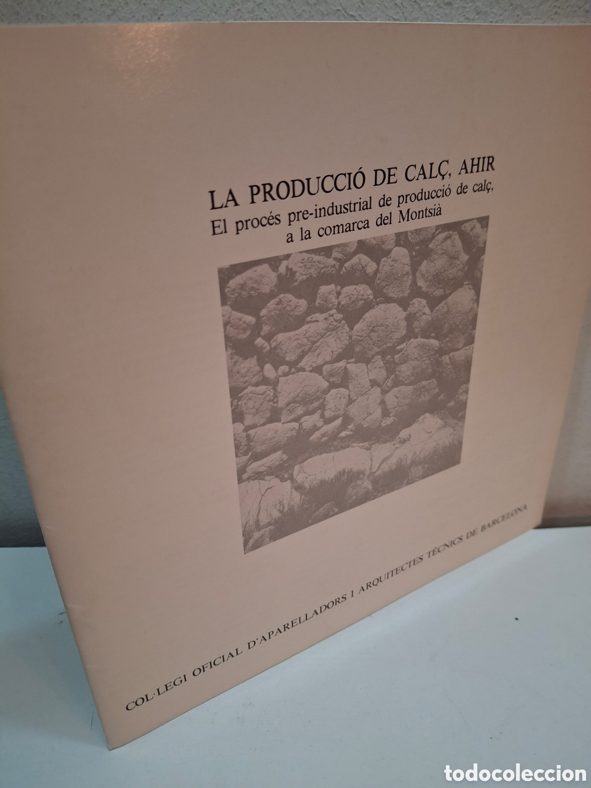 Libros de segunda mano: LA PRODUCCIO DE CAL&Ccedil;, AHIR, EL PORCES PRE-INDUSTRIAL DE PRODUCCIO DE CAL&Ccedil; A LA COMARCA DE MONSTSIA
