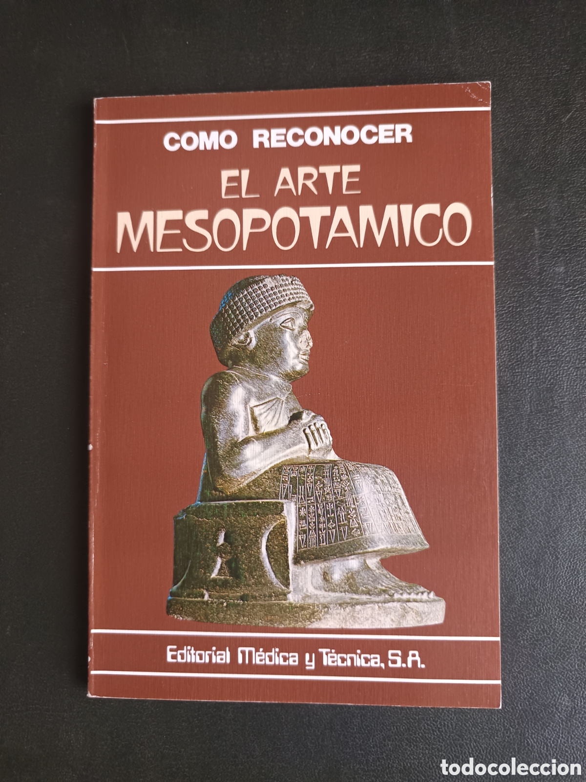 Libros de segunda mano: COMO RECONOCER EL ARTE MESOPOT&Aacute;MICO (EDITORIAL M&Eacute;DICA Y T&Eacute;CNICA S.A.)