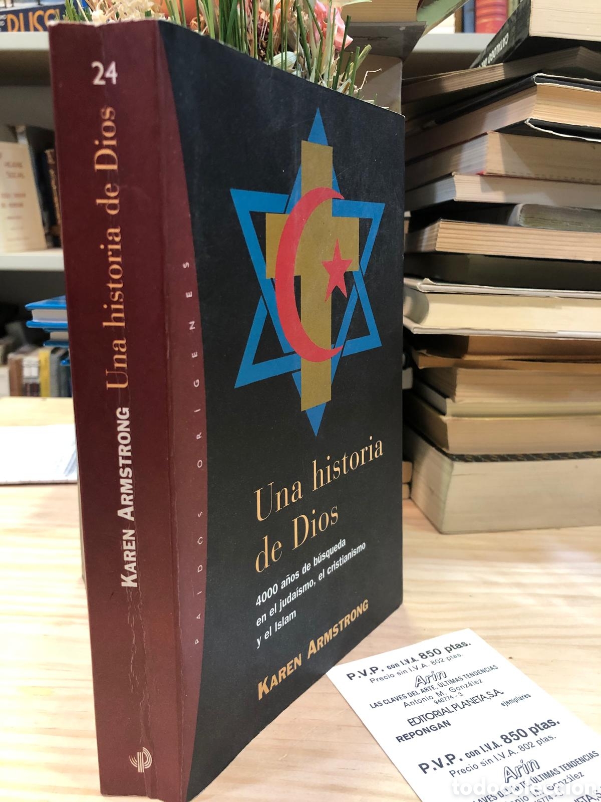 Second hand books: Una historia de Dios. 4000 a&ntilde;os de b&uacute;squeda en el juda&iacute;smo, el cristianismo y el islam. K. Armstrong