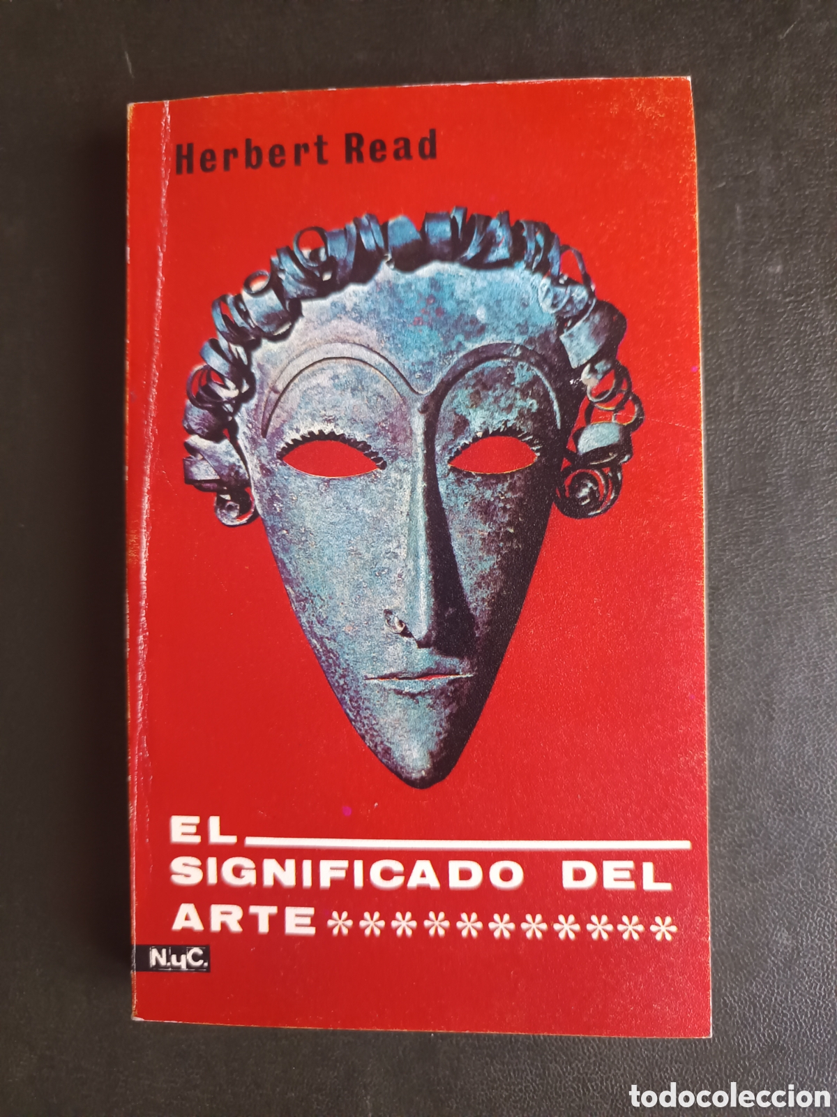 Libros de segunda mano: EL SIGNIFICADO DEL ARTE - HERBERT READ - MAGISTERIO ESPA&Ntilde;OL - 1973