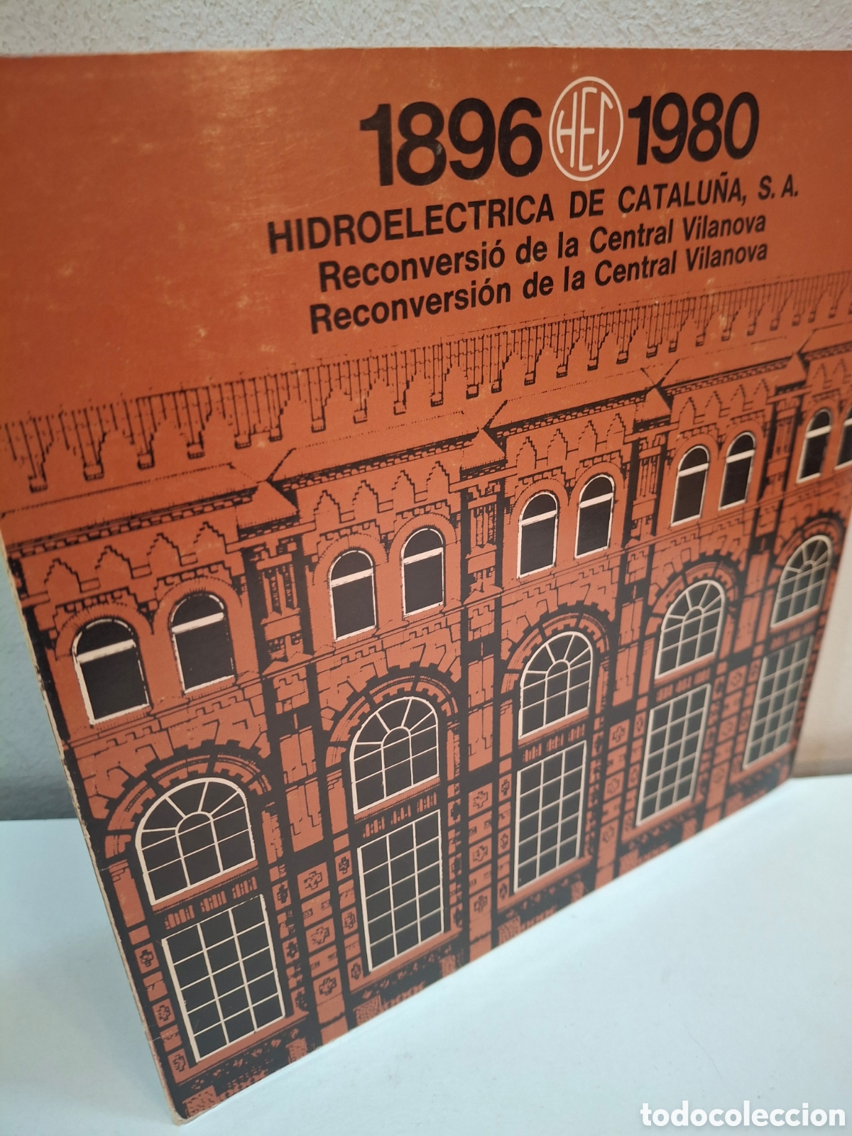 Libros de segunda mano: CATALOGO HIDROELECTRICA DE CATALU&Ntilde;A, 1896-1980, RECONVERSION DE LA CENTRAL DE VILANOVA, 1978
