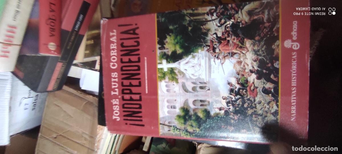 Libros de segunda mano: &iexcl;INDEPENDENCIA! / JOS&Eacute; LUIS CORRAL / EDHASA