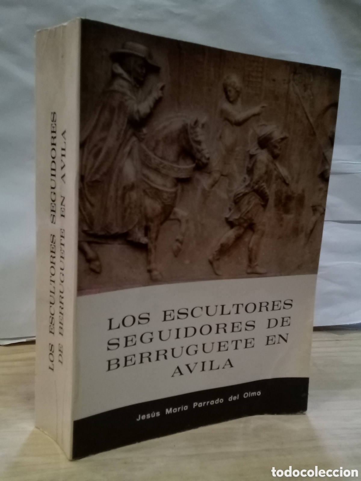 Libri di seconda mano: Jes&uacute;s Mar&iacute;a Parrado del Olmo : Los escultores seguidores de Berruguete en Avila