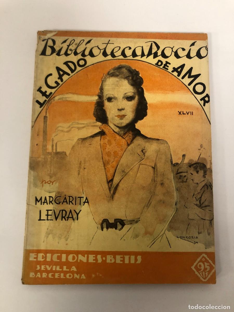 Libros de segunda mano: Biblioteca Rocio Legado de Amor Margarita Levray Ediciones Betis