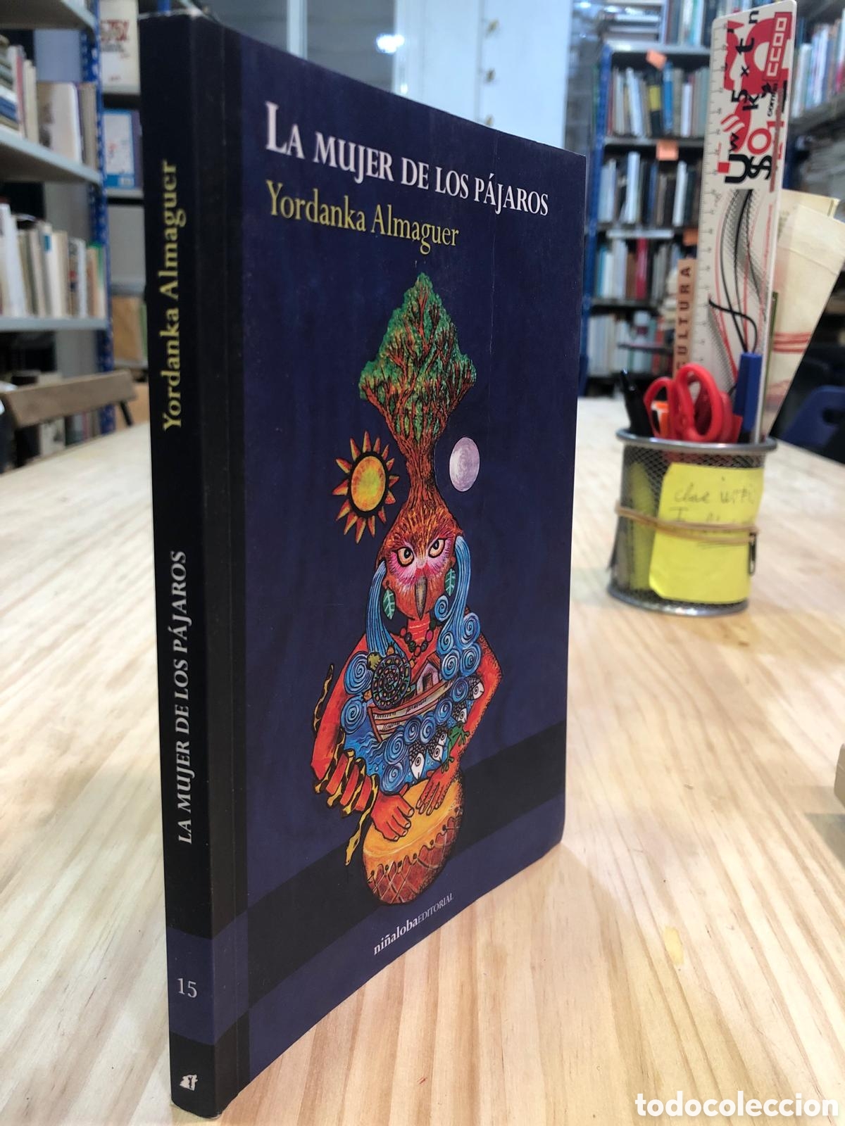 Gebrauchte B&uuml;cher: La mujer de los p&aacute;jaros - Yordanka Almaguer